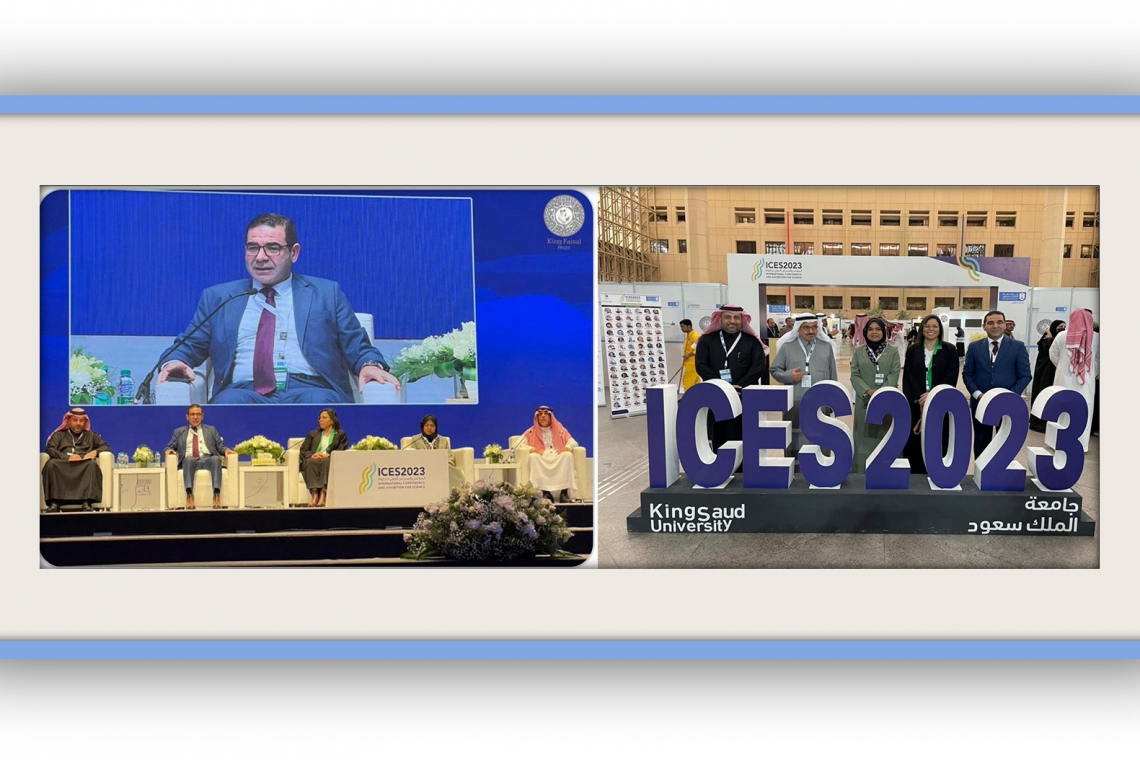 ALECSO participates in International Conference & Exhibition for Science (ICES2023) and Symposium of the Arab Awards Forum at King Saud University